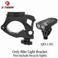 X TIGER Bike Light Bracket For QD 1101/QD 1001/QD 0901 Bicycle Accessories (Not Include Bicycle Lights)|Bicycle Light| - Offic