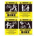 Bicycle Don't Move My Bike Warning Sticker Mountain Bike Frame Decorative Decal Waterproof PVC Sticker Cycling Car Accessory