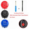 For BMW F G Sites Car Engine Start Stop Button Replace Cover Switch F20 F21 F22 F23 F30 F34 F10 F18 F12 F07 F01 F02 F48 F25 F26|