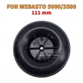 111mm Car Motor Wind Wheel Fan Generator Parts For Webasto 5000/3500 Air Parking Heater Truck Bus Caravan Motorhome Wagon - Heat