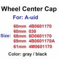 100pcs 60mm 61mm 68mm 69mm Gray Black Car Wheel Center Cap Hub Caps Wheels Accessories Car Rims Cover For 4B0601170 4M0601170|Ti