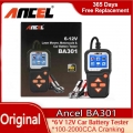 Ancel Ba301 Battery Tester 6v Motorcycle 12v Car Battery Charger Tooling Cranking Charging Battery Load Tester Analyser 2000cca