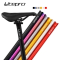 Litepro Folding Bike CNC Aluminum Alloy 31.8 * 580MM Seatpost Ultralight 338G Seat Rod Pipe Seat Tube For Fnhon Bicycle|Bicycle