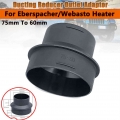 75mm To 60mm Ducting Reducer Outlet Adaptor Converter Parking Heater Ducting Pipe Joiner Connector Buff Valve For Webasto Heater