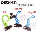 Deckas Bike Chain Guide Mtb Bicycle Chain Guide 1x System Iscg 03 Iscg 05 Bb Mount Cnc Single Speed Wide Narrow Gear Chain Guide